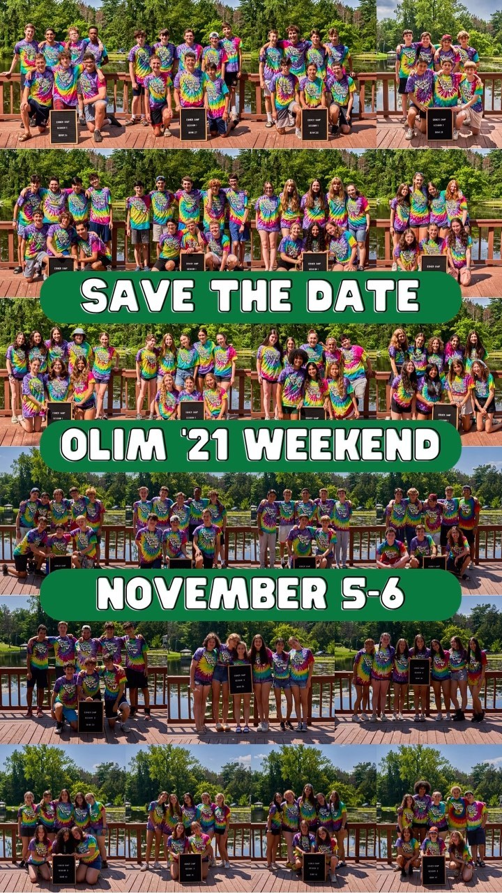 Save the Date!
Olim ‘21 Weekend
November 5-6